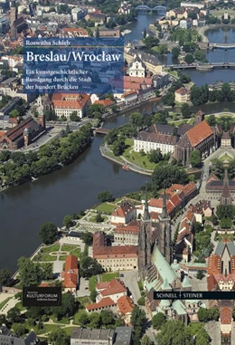 Abbildung von Schieb / Deutsches Kulturforum | Breslau/Wroclaw | 1. Auflage | 2015 | 285 | beck-shop.de