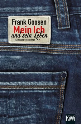 Abbildung von Goosen | Mein Ich und sein Leben | 1. Auflage | 2015 | beck-shop.de