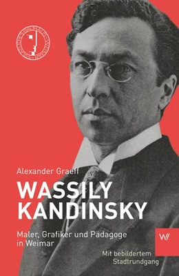 Abbildung von Graeff | Wassily Kandinsky | 1. Auflage | 2017 | beck-shop.de