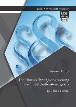 Abbildung von Eding | Die Hinzurechnungsbesteuerung nach dem Außensteuergesetz: §§ 7 bis 14 AStG | 1. Auflage | 2015 | beck-shop.de