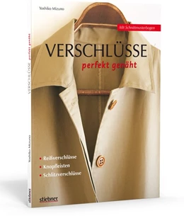 Abbildung von Mizuno | Verschlüsse perfekt genäht | 1. Auflage | 2015 | beck-shop.de