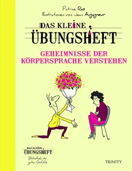 Abbildung von Ras | Das kleine Übungsheft - Geheimnisse der Körpersprache verstehen | 1. Auflage | 2015 | beck-shop.de