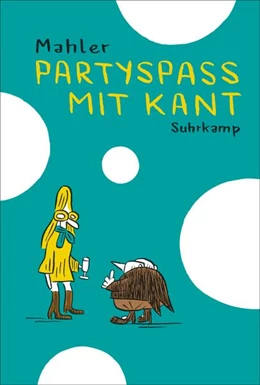 Abbildung von Mahler | Partyspaß mit Kant | 2. Auflage | 2015 | beck-shop.de