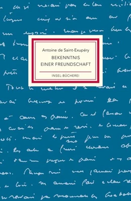 Abbildung von Saint-Exupéry | Bekenntnis einer Freundschaft | 2. Auflage | 2016 | beck-shop.de