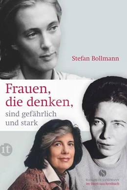 Abbildung von Bollmann | Frauen, die denken, sind gefährlich und stark | 3. Auflage | 2015 | beck-shop.de