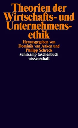 Abbildung von Aaken / Schreck | Theorien der Wirtschafts- und Unternehmensethik | 1. Auflage | 2015 | beck-shop.de