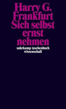 Abbildung von Frankfurt / Satz | Sich selbst ernst nehmen | 2. Auflage | 2016 | beck-shop.de