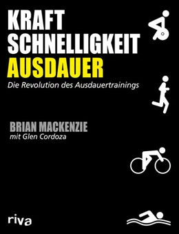 Abbildung von MacKenzie / Cordoza | Kraft, Schnelligkeit, Ausdauer | 1. Auflage | 2016 | beck-shop.de