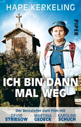 Abbildung von Kerkeling | Ich bin dann mal weg | 1. Auflage | 2015 | beck-shop.de