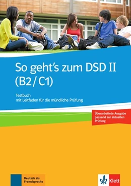 Abbildung von So geht's zum DSD II (B2/C1) Neue Ausgabe. Testbuch mit Leitfaden für die mündliche Prüfung | 1. Auflage | 2015 | beck-shop.de