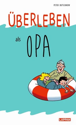 Abbildung von Butschkow | Überleben als Opa | 1. Auflage | 2015 | beck-shop.de