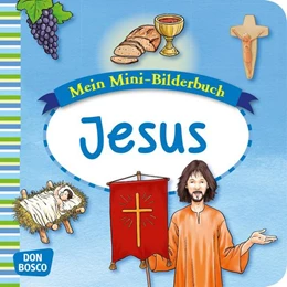Abbildung von Hebert / Rensmann | Mein Mini-Bilderbuch: Jesus | 1. Auflage | 2015 | beck-shop.de