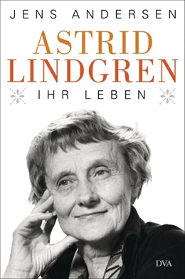 Abbildung von Andersen | Astrid Lindgren. Ihr Leben | 1. Auflage | 2015 | beck-shop.de