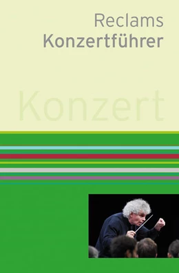 Abbildung von Schweizer / Werner-Jensen | Reclams Konzertführer | 1. Auflage | 2015 | beck-shop.de