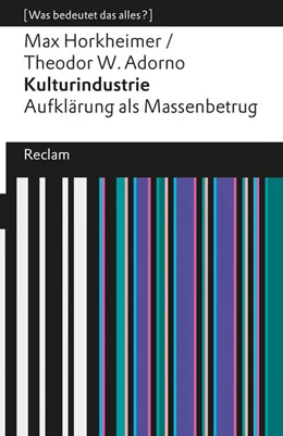 Abbildung von Horkheimer / Kellermann | Kulturindustrie. Aufklärung als Massenbetrug | 1. Auflage | 2015 | 19273 | beck-shop.de