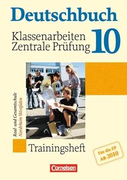 Abbildung von Biermann / Schurf | Deutschbuch 10. Schuljahr. Klassenarbeiten und zentrale Prüfung 2010 Nordrhein-Westfalen | 1. Auflage | 2009 | beck-shop.de