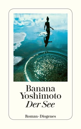 Abbildung von Yoshimoto | Der See | 1. Auflage | 2015 | beck-shop.de