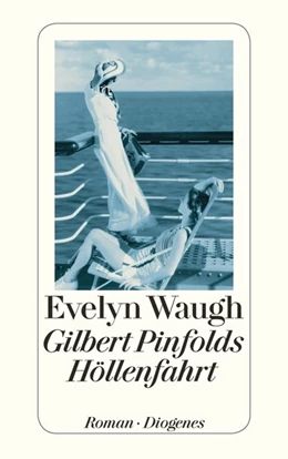 Abbildung von Waugh | Gilbert Pinfolds Höllenfahrt | 1. Auflage | 2016 | beck-shop.de