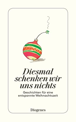 Abbildung von Baumhauer Weck | Diesmal schenken wir uns nichts | 6. Auflage | 2015 | beck-shop.de
