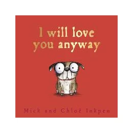 Abbildung von Inkpen | Fred: I Will Love You Anyway | 1. Auflage | 2015 | beck-shop.de