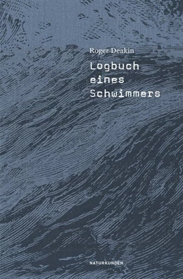 Abbildung von Deakin / Schalansky | Logbuch eines Schwimmers | 1. Auflage | 2015 | beck-shop.de