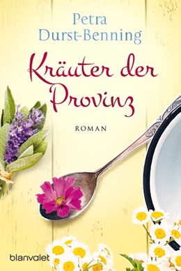 Abbildung von Durst-Benning | Kräuter der Provinz | 1. Auflage | 2015 | beck-shop.de
