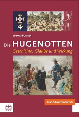 Abbildung von Gresch | Die Hugenotten | 5. Auflage | 2015 | beck-shop.de