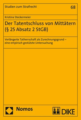 Abbildung von Steckermeier | Der Tatentschluss von Mittätern (§ 25 Absatz 2 StGB) | 1. Auflage | 2015 | 68 | beck-shop.de