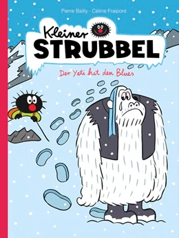 Abbildung von Fraipont | Kleiner Strubbel - Der Yeti hat den Blues | 1. Auflage | 2015 | beck-shop.de