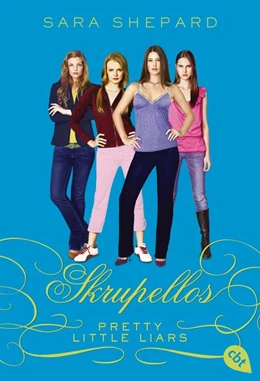 Abbildung von Shepard | Pretty Little Liars - Skrupellos | 1. Auflage | 2015 | beck-shop.de