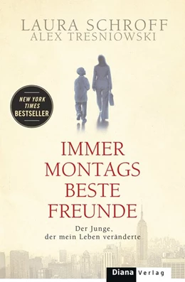 Abbildung von Schroff / Tresniowski | Immer montags beste Freunde | 1. Auflage | 2015 | beck-shop.de