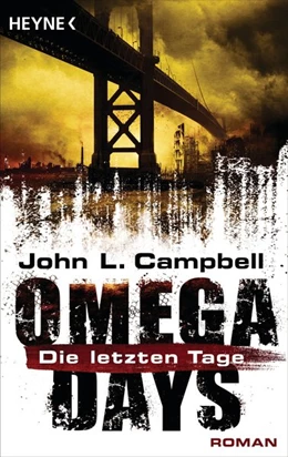 Abbildung von Campbell | Omega Days - Die letzten Tage | 1. Auflage | 2015 | beck-shop.de