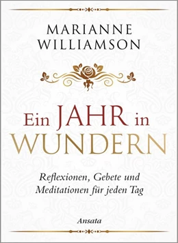 Abbildung von Williamson | Ein Jahr in Wundern | 1. Auflage | 2015 | beck-shop.de