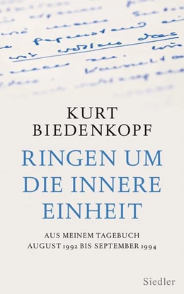 Abbildung von Biedenkopf | Ringen um die innere Einheit | 1. Auflage | 2015 | beck-shop.de