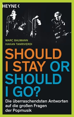 Abbildung von Baumann / Tanriverdi | Should I stay or should I go? | 1. Auflage | 2015 | beck-shop.de