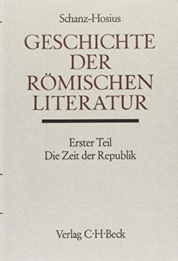 Abbildung von Schanz, Martin | Handbuch der Altertumswissenschaft., Geschichte der römischen Literatur. Band VIII,1: Die römische Literatur in der Zeit der Republik | 4. Auflage | 1979 | beck-shop.de