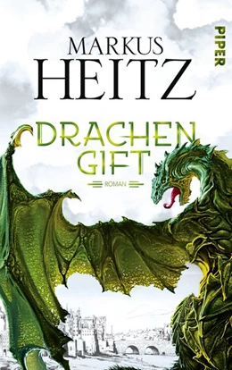 Abbildung von Heitz | Drachengift | 1. Auflage | 2016 | beck-shop.de