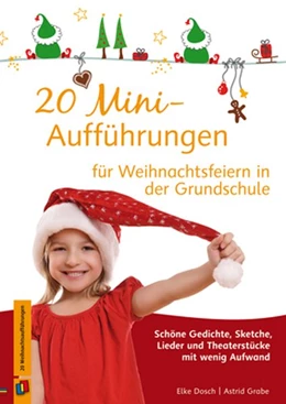 Abbildung von Dosch / Grabe | 20 Mini-Aufführungen für Weihnachtsfeiern in der Grundschule | 1. Auflage | 2015 | beck-shop.de