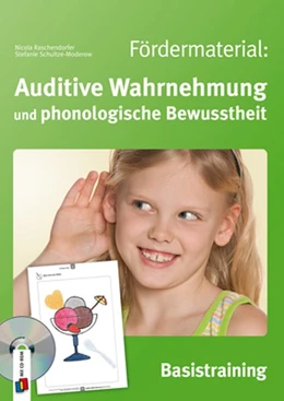 Abbildung von Schultze-Moderow / Raschendorfer | Fördermaterial: Auditive Wahrnehmung und phonologische Bewusstheit | 1. Auflage | 2015 | beck-shop.de