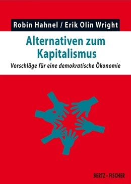 Abbildung von Hahnel / Wright | Alternativen zum Kapitalismus | 1. Auflage | 2021 | beck-shop.de