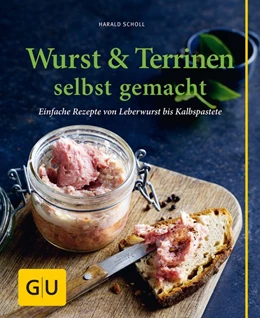 Abbildung von Scholl | Wurst & Terrinen selbst gemacht | 1. Auflage | 2015 | beck-shop.de