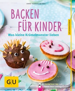 Abbildung von Weber | Backen für Kinder | 1. Auflage | 2015 | beck-shop.de