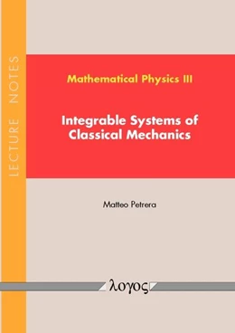 Abbildung von Petrera | Mathematical Physics III - Integrable Systems of Classical Mechanics | 1. Auflage | 2015 | beck-shop.de