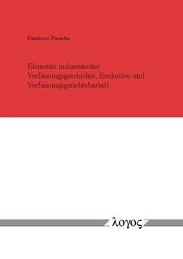 Abbildung von Parashu | Elemente indonesischer Verfassungsgeschichte, Exekutive und Verfassungsgerichtsbarkeit | 1. Auflage | 2015 | beck-shop.de