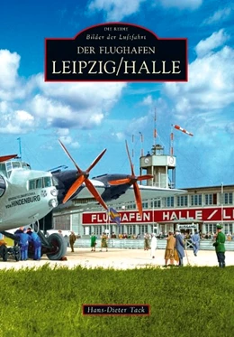 Abbildung von Tack | Flughafen Leipzig/Halle | 1. Auflage | 2019 | beck-shop.de