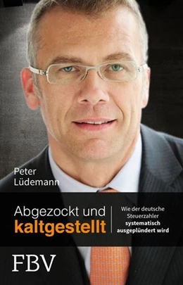 Abbildung von Lüdemann | Abgezockt und kaltgestellt | 1. Auflage | 2015 | beck-shop.de
