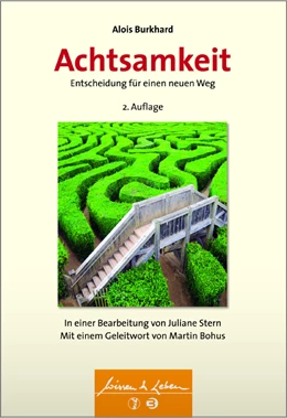 Abbildung von Burkhard | Achtsamkeit - Entscheidung für einen neuen Weg | 1. Auflage | 2015 | beck-shop.de