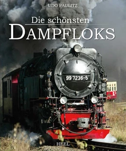 Abbildung von Paulitz | Die schönsten Dampfloks | 1. Auflage | 2015 | beck-shop.de