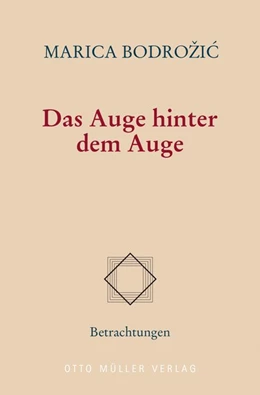 Abbildung von Bodrozic | Das Auge hinter dem Auge | 1. Auflage | 2015 | beck-shop.de