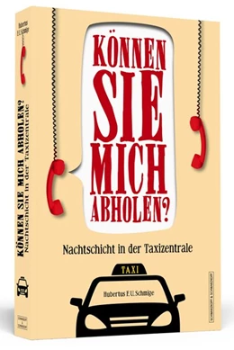 Abbildung von Schmige | Können Sie mich abholen? | 1. Auflage | 2015 | beck-shop.de